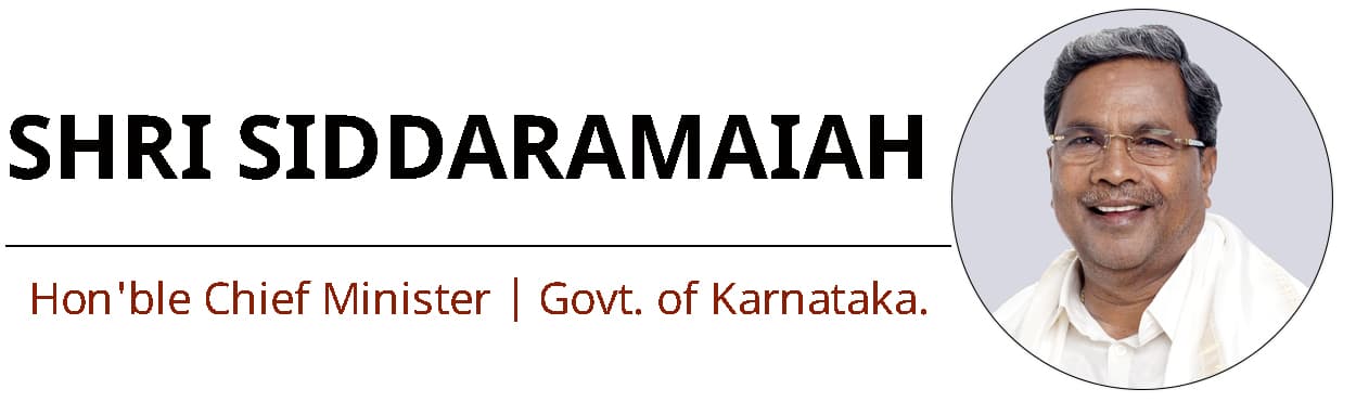 Shri Siddaramaiah, Hon'ble Chief Minister